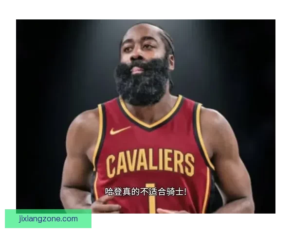 哈登：骑士生涯新高36分背后 我们需要更职业一些球权处理显得漫不经心